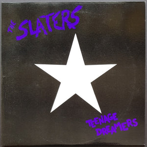 Slaters  - Teenage Dreamers