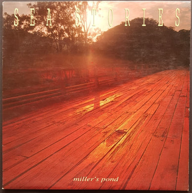 Sea Stories - Miller's Pond
