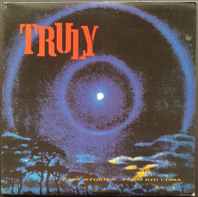 Truly  - Fast Stories...From Kid Coma