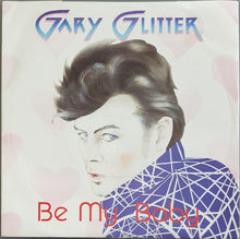 Load image into Gallery viewer, Gary Glitter - Be My Baby