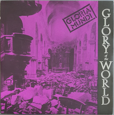 Gloria Mundi - Glory Of The World
