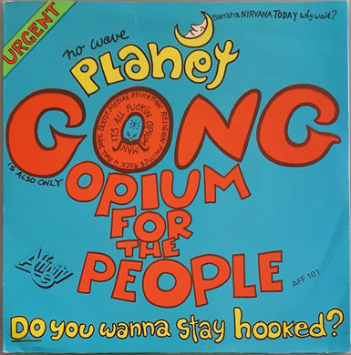 Planet Gong - Opium For The People
