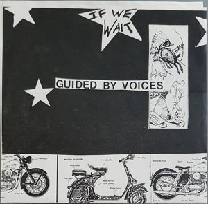 Guided By Voices - If We Wait