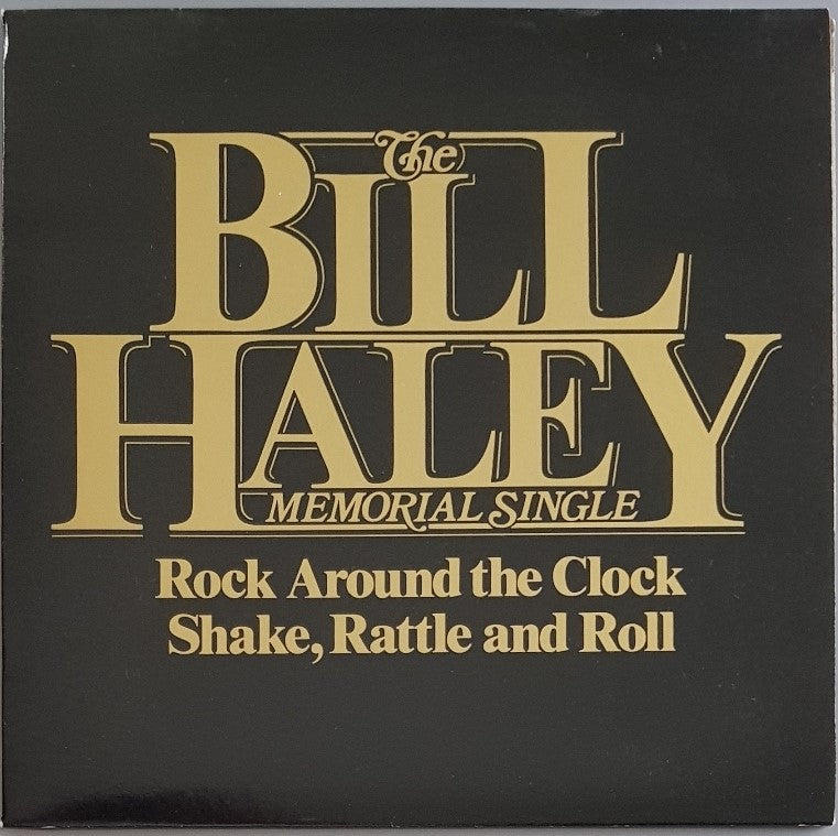 Bill Haley & His Comets - The Bill Haley Memorial Single