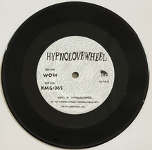 Load image into Gallery viewer, Hypnolovewheel - Wow