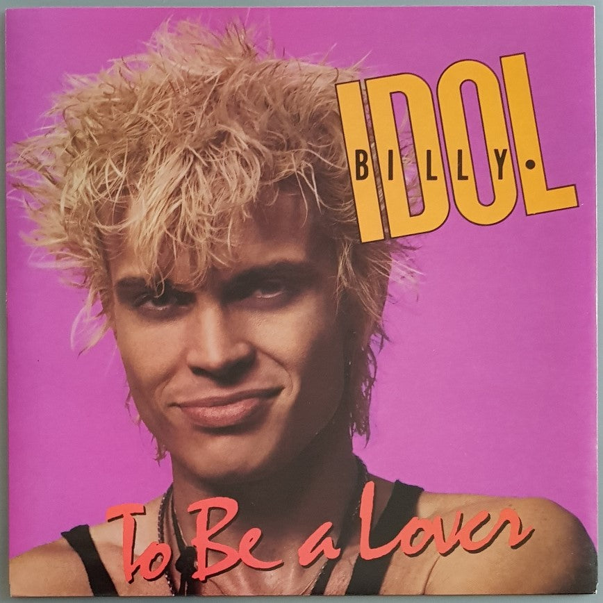 Billy Idol - To Be A Lover