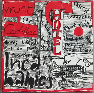 Inca Babies - Grunt Cadillac Hotel