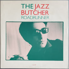 Load image into Gallery viewer, Jazz Butcher - Roadrunner