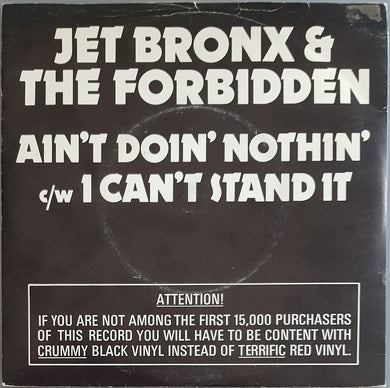 Jet Bronx & The Forbidden - Ain't Doin' Nothin'