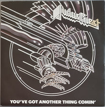 Load image into Gallery viewer, Judas Priest - You&#39;ve Got Another Thing Comin&#39;