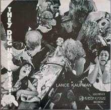 Load image into Gallery viewer, Lance Kaufman - They Dug Up Elvis