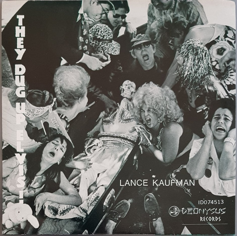 Lance Kaufman - They Dug Up Elvis