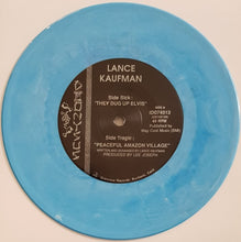 Load image into Gallery viewer, Lance Kaufman - They Dug Up Elvis