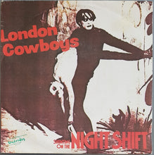 Load image into Gallery viewer, London Cowboys - Shunting On The Night Shift