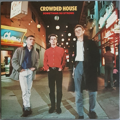 Crowded House  - Something So Strong