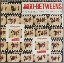 Load image into Gallery viewer, Go-Betweens  - Was There Anything I Could Do?
