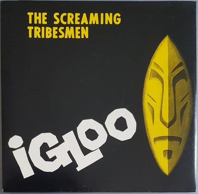 Screaming Tribesmen  - Igloo