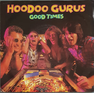 Hoodoo Gurus  - Good Times