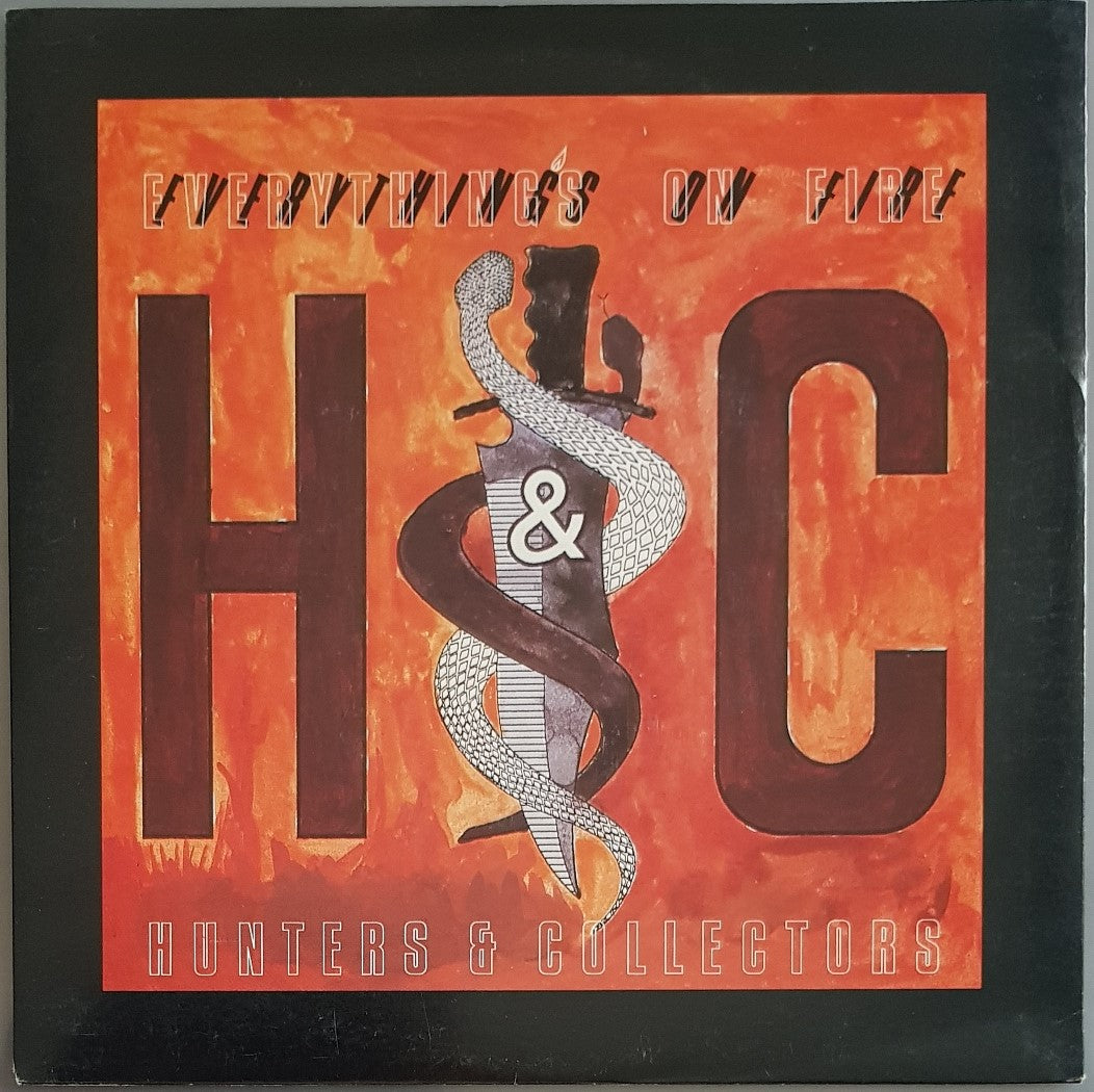 Hunters & Collectors  - Everything's On Fire