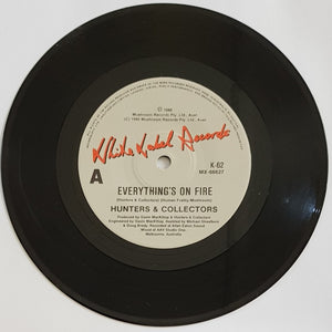 Hunters & Collectors  - Everything's On Fire