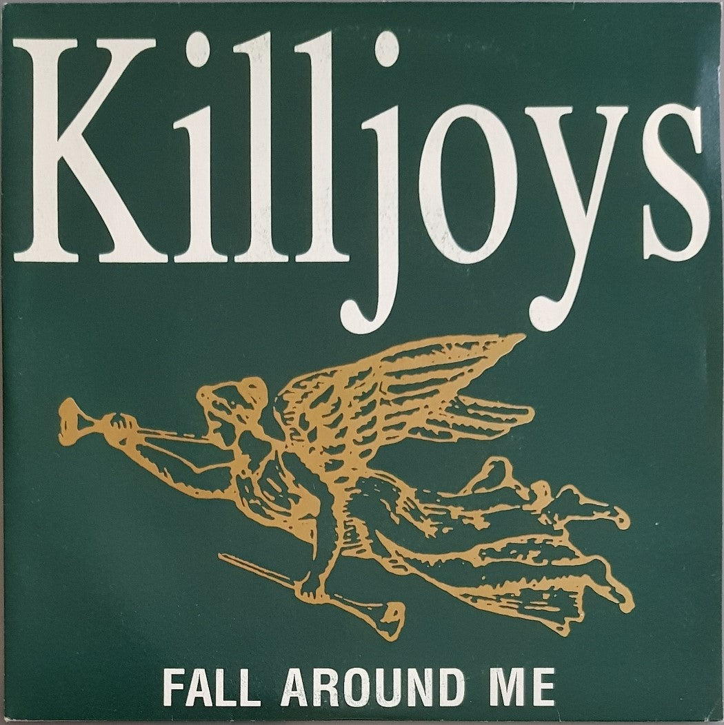 Killjoys  - Fall Around Me