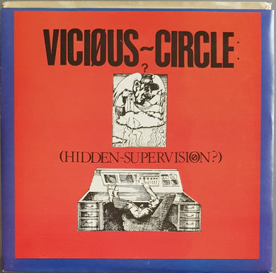 Vicious Circle  - Hidden-Supervision?