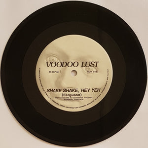 Voodoo Lust  - Shake Shake, Hey Yeh