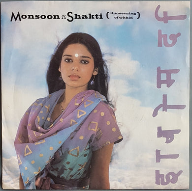 Monsoon - Shakti (The Meaning Of Within)