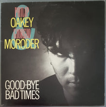 Load image into Gallery viewer, Philip Oakey - Good-Bye Bad Times
