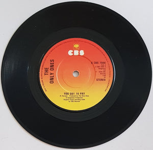 Only Ones - You Got To Pay