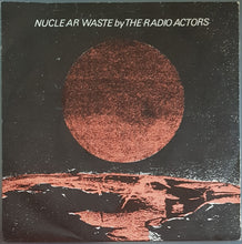 Load image into Gallery viewer, Police (Sting) - (RADIO ACTORS) Nuclear Waste
