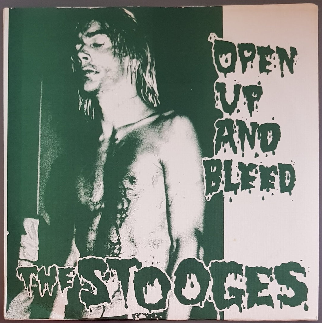 Stooges - Open Up And Bleed