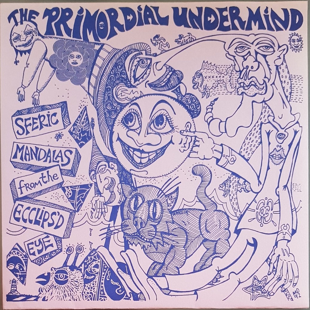 Primordial Undermind - Sferic Mandalas From The Ecclips'd Eye