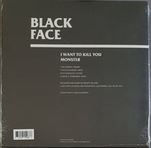 Load image into Gallery viewer, Black Face - I Want To Kill You