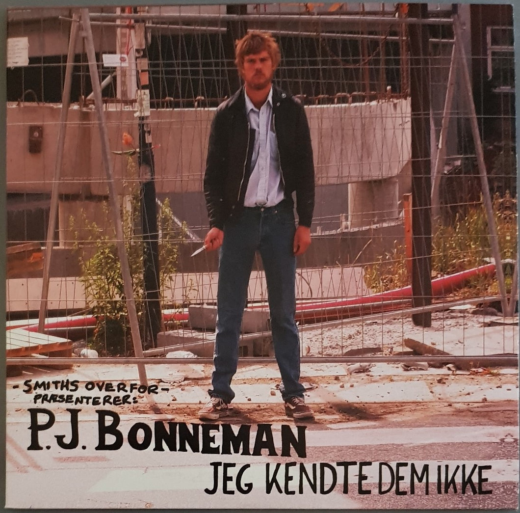 P.J. Bonneman - Jeg Kendte Dem Ikke