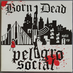 Born/Dead - Born/Dead / Peligro Social