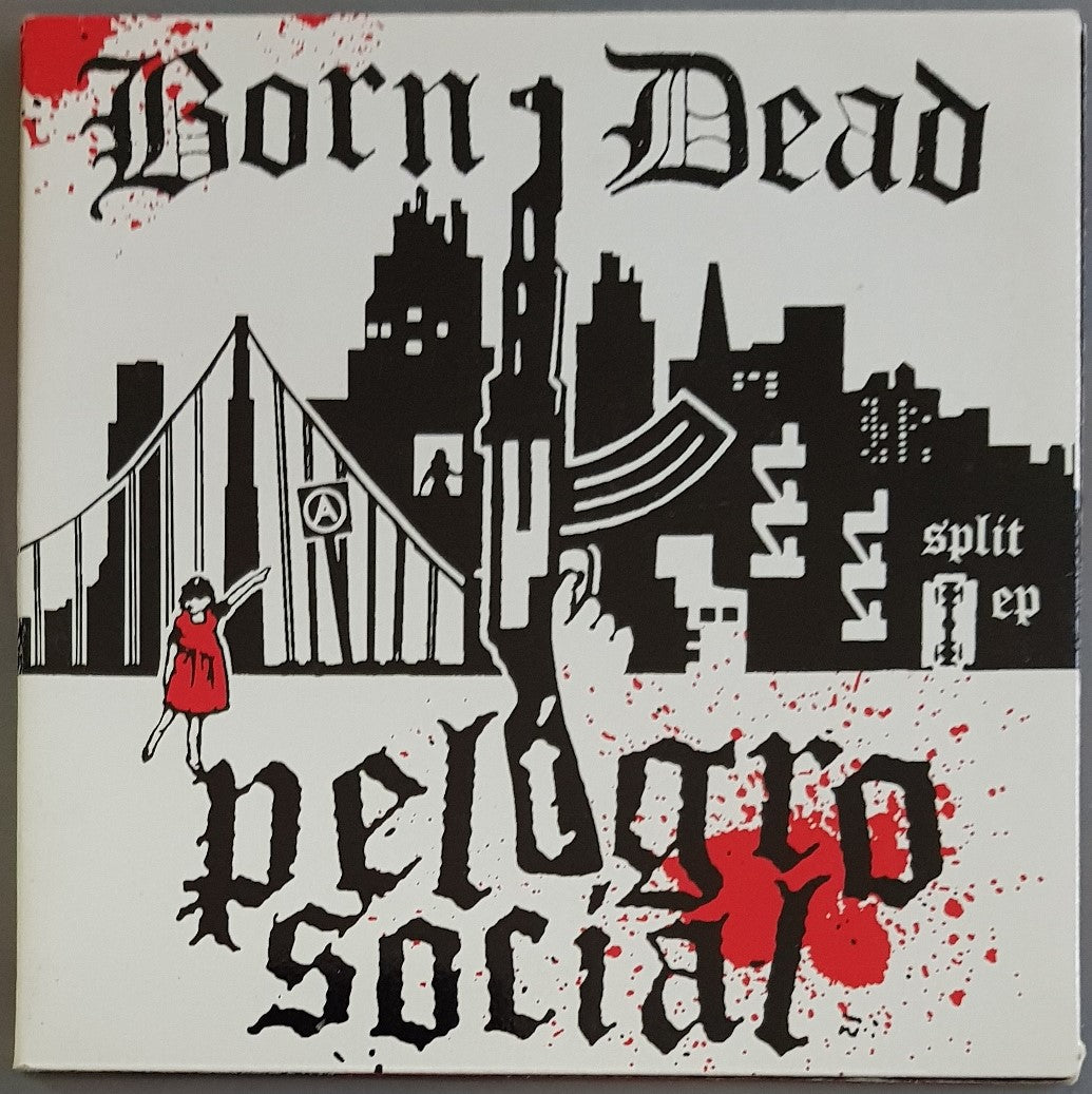 Born/Dead - Born/Dead / Peligro Social