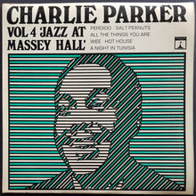 Load image into Gallery viewer, Parker, Charlie - Vol 4 &#39;Jazz At Massey Hall&#39;