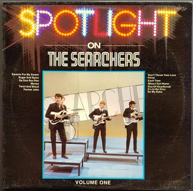 Searchers - Spotlight On The Searchers Volume One