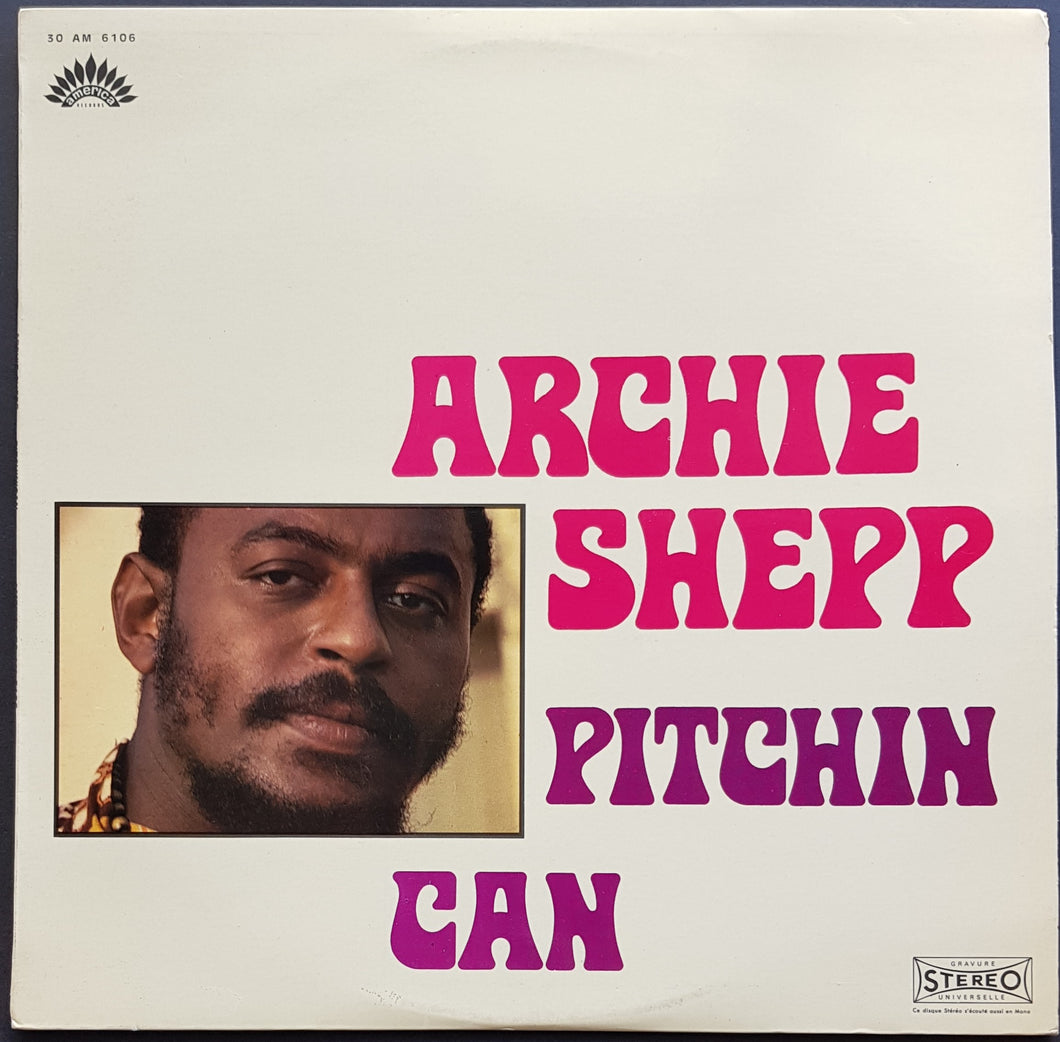 Archie Shepp - Pitchin Can