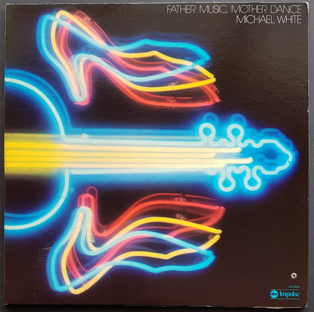 White, Michael - Father Music, Mother Dance
