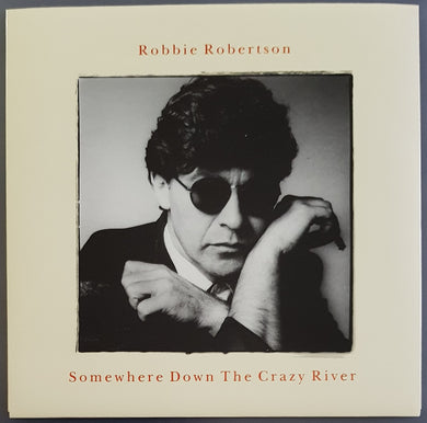 Robbie Robertson - Somewhere Down The Crazy River