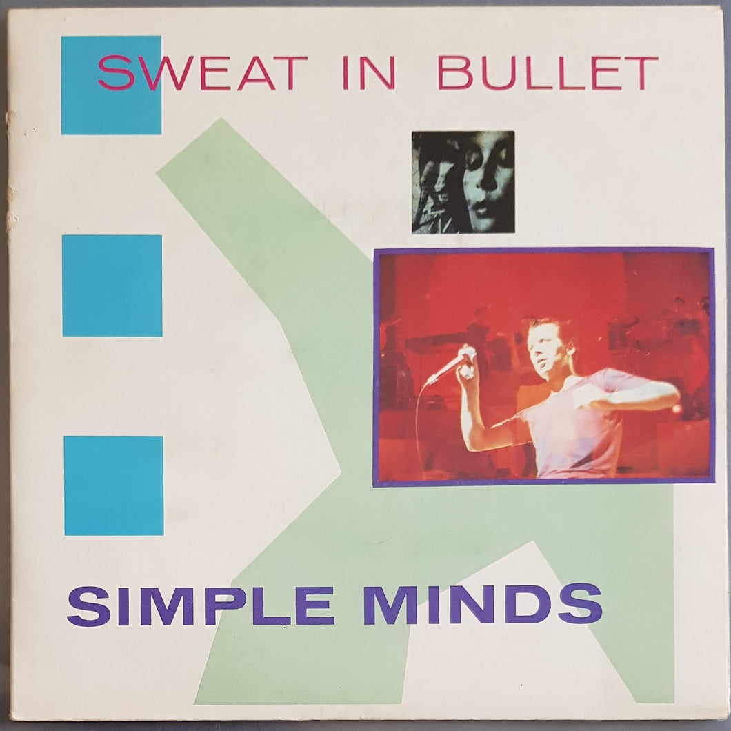 Simple Minds - Sweat In Bullet