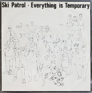 Ski Patrol - Everything Is Temporary