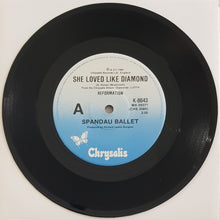 Load image into Gallery viewer, Spandau Ballet - She Loved Like Diamond