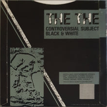 Load image into Gallery viewer, The The - Controversial Subject