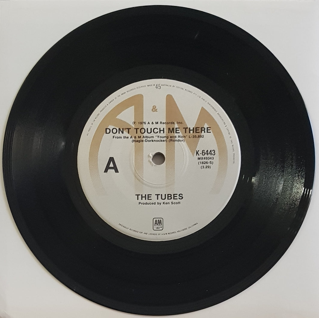 Tubes - Don't Touch Me There