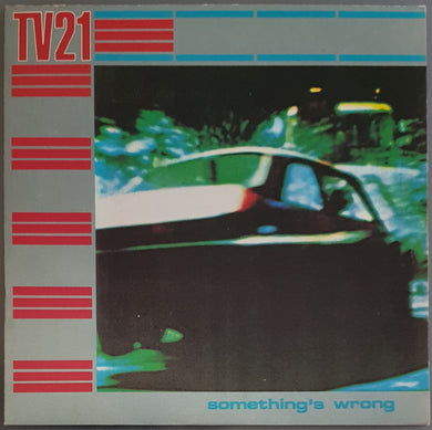 TV21 - Something's Wrong