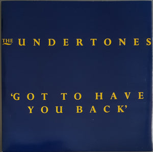 Undertones - Got To Have You Back