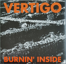 Load image into Gallery viewer, Vertigo - Burnin&#39; Inside